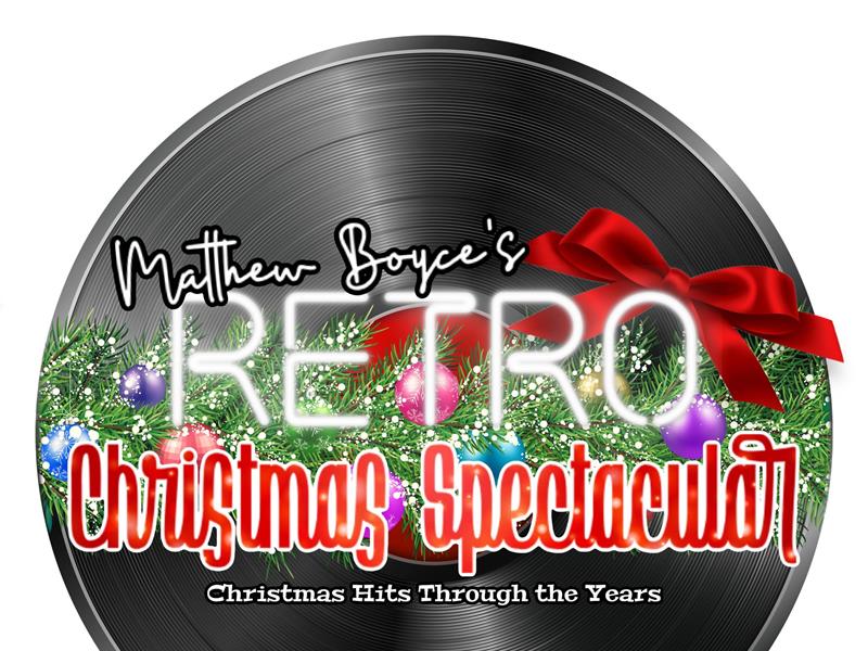 RETRO Christmas Spectacular - Matthew Boyce